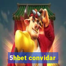 5hbet convidar